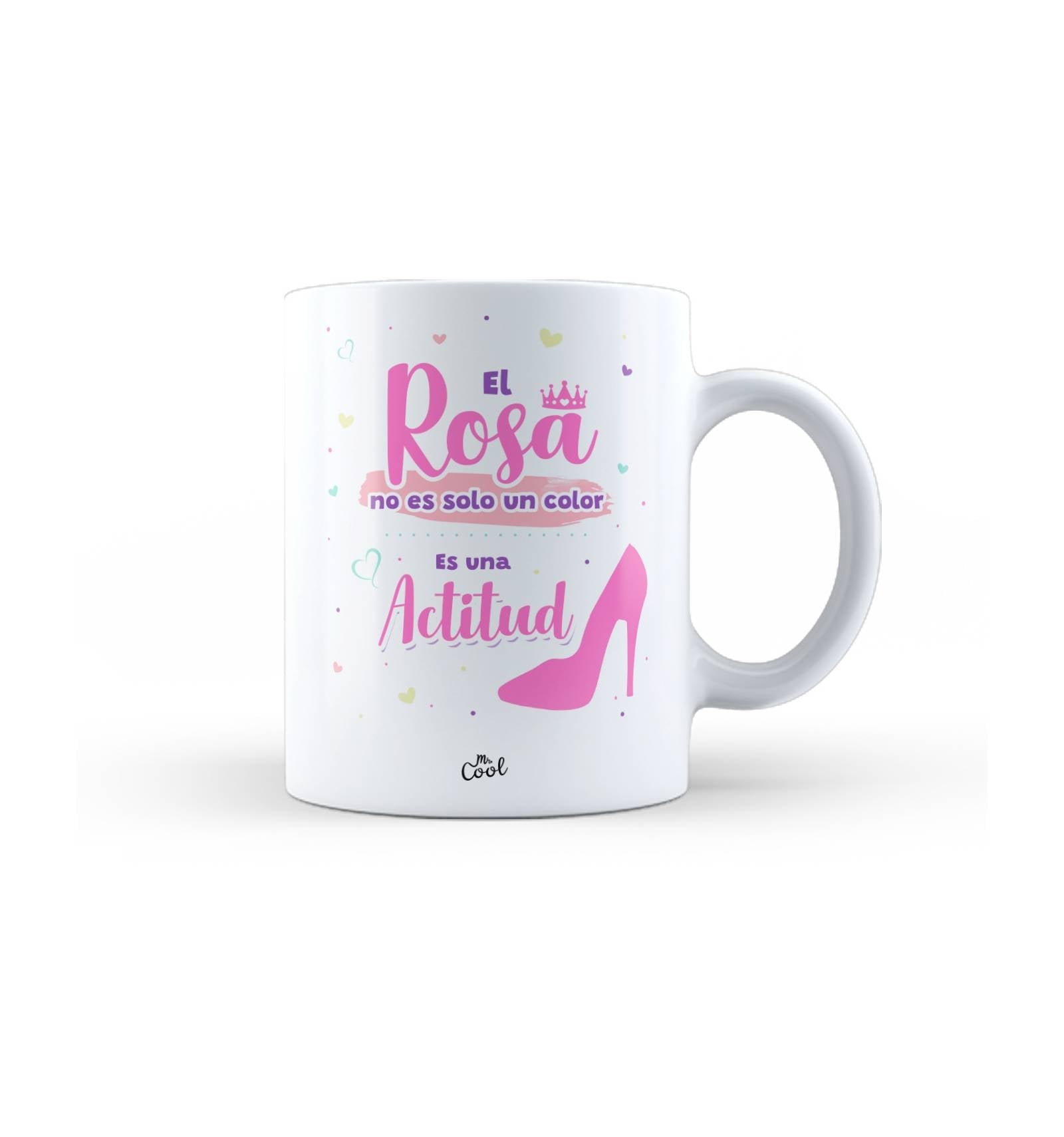 Taza:El rosa no es solo un color es una actitud - MINI MUNDO